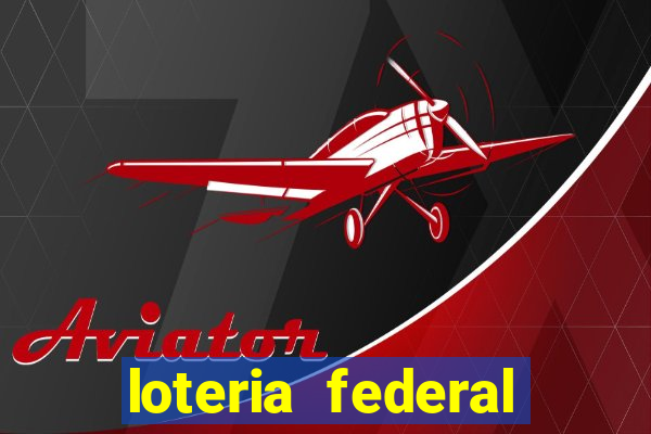 loteria federal sorteio termomecanica